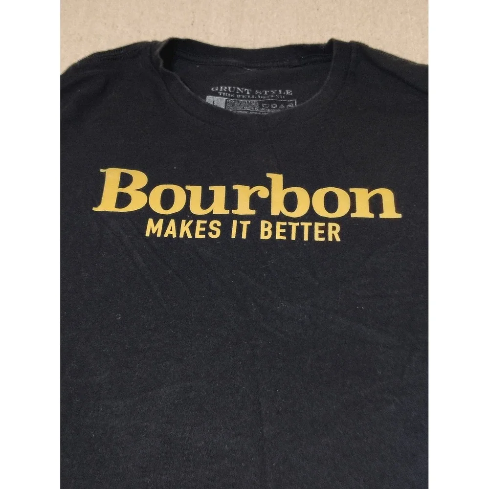 Grunt Style Bourbon Makes It Better Graphic T Shirt Black Gold Mens Size Large 4 - Picture 2 of 9